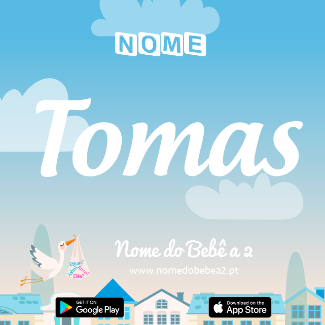 Nome Tomás : significado, origem, popularidade