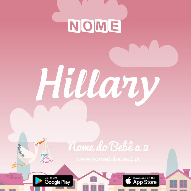 Nome Hillary : significado, origem, popularidade
